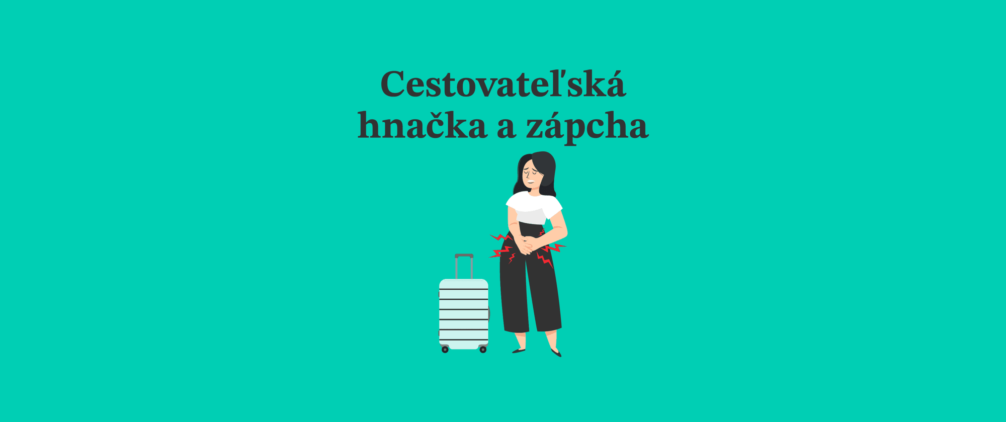 Cestovateľská hnačka a zápcha