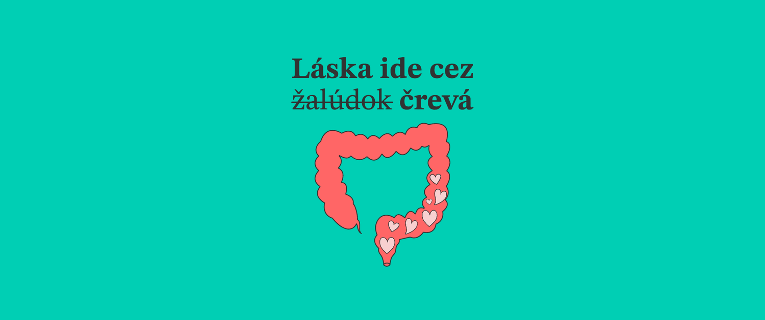 Láska ide cez črevá, alebo ako môže trávenie ovplyvniť pocity náklonnosti