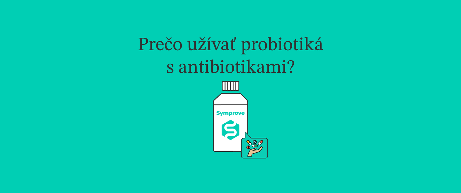 Aký význam má užívanie probiotík s antibiotikami?