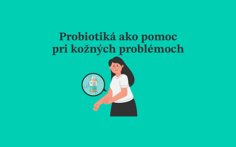 Probiotiká ako pomoc pri kožných problémoch